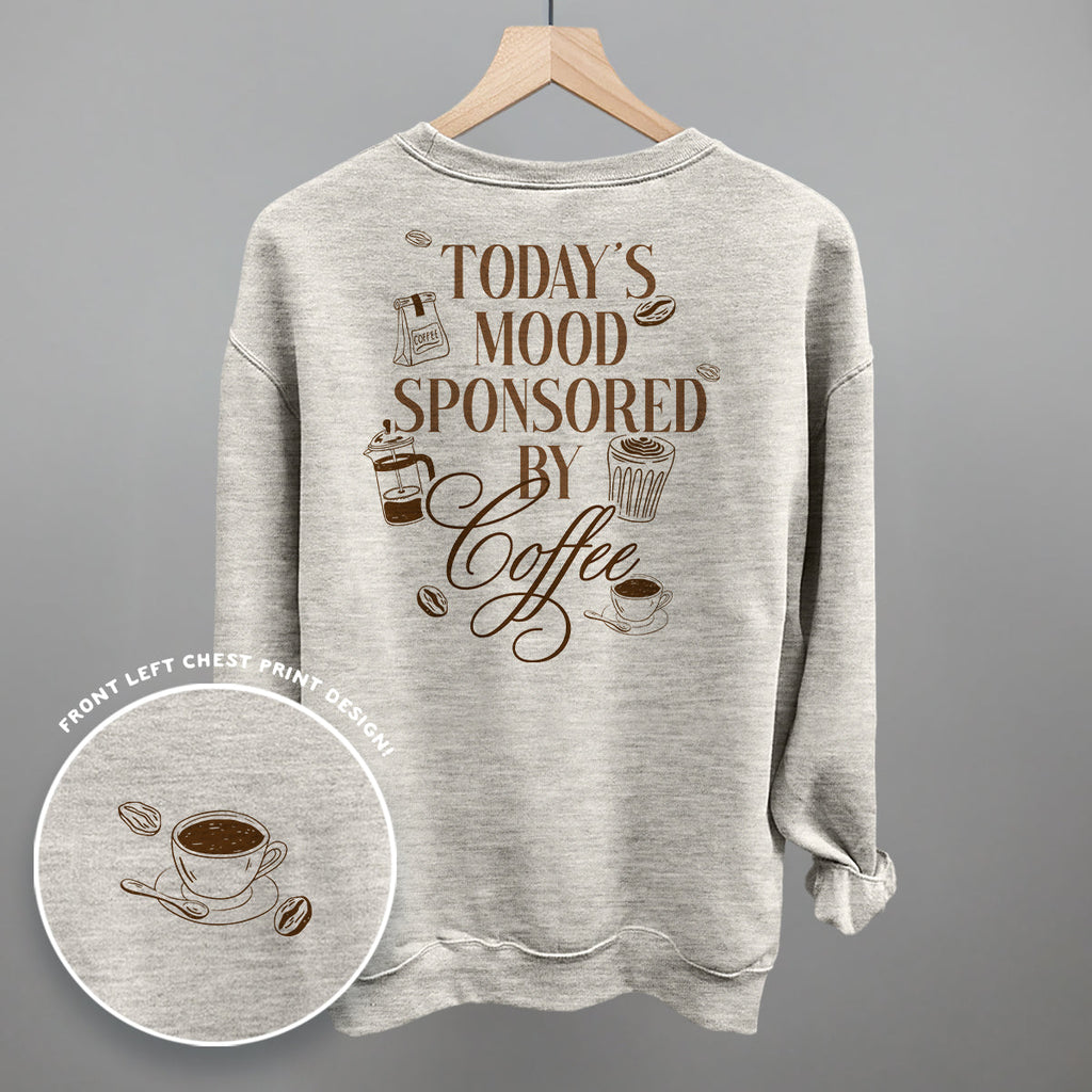 Mood Sponsored By Coffee (Back Print)